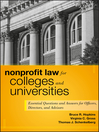 Nonprofit Law for Colleges and Universities (eBook): Essential Questions and Answers for Officers, Directors, and Advisors
